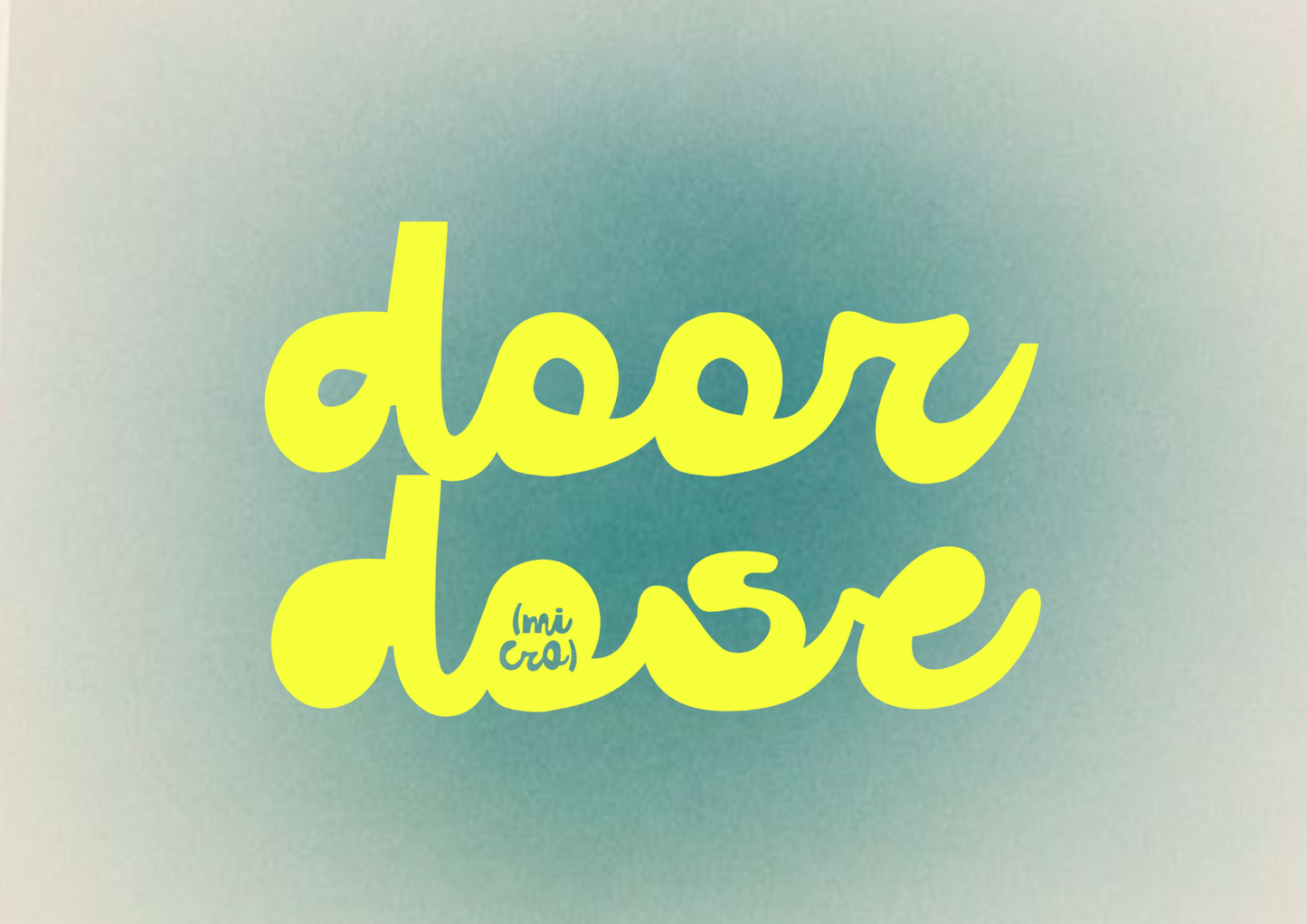 door dose: volume one